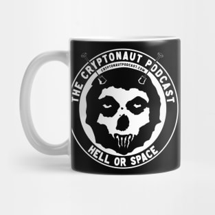 Hell Or Space Fiend Mug